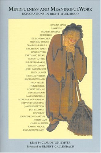 Claude Whitmyer/Mindfulness And Meaningful Work: Explorations In R